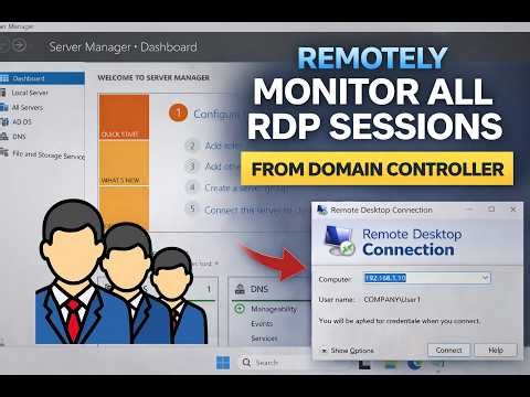 How to Remotely Monitor All Current Remote Desktop Session All Details from Domain Controller
