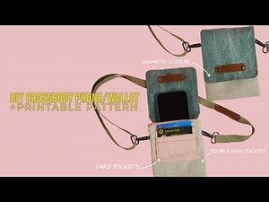 DIY Crossbody Phone Wallet (PRINTABLE PDF SEWING PATTERN) (EASY SEWING PROJECT)