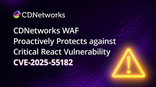 #cve202555182 #waf #react2shell #cdnetworks | CDNetworks