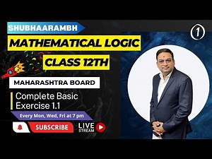 Mathematical Logic | Basic Ex 1.1 Part - 1 | Pawan Sir | HSC Board | JEE Math | CET Math