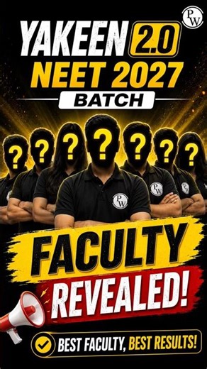 Yakeen NEET 2.0 Faculty Reveal | Yakeen 2.0 2027 Faculty #YakeenNEETFaculty #YakeenNEET #PWNEET #PW