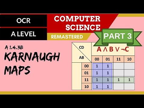 100. OCR A Level (H046-H446) SLR15 - 1.4 Karnaugh maps part 3