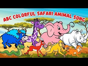 ABC Colorful Safari Animal Song | Little Bunny Learns | ABCs & Colors Learning Song For Kids