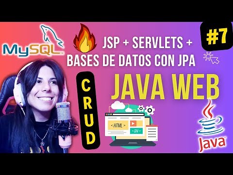 🚀 JSP +JAVA WEB + Base de Datos con JPA | Curso Java Web ⭐#7 | Paso a Paso 2023