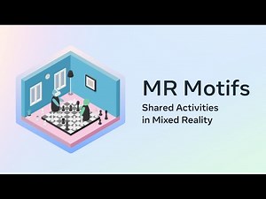 How to Create Shared Activities in Mixed Reality - MR Motifs