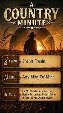A Country Minute | Shania Twain | Any Man of Mine ─ Ep. 006