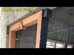 A2Z Construction- How doors frames are made and fixed to the wall