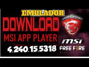 ✅MSI 4.240.15.5318 ✅DOWNLOAD E CONFIGURAÇÃO ✅EMULADOR DO BAK✅SEM LAG✅+240 DE FPS, MELHOR FF✅