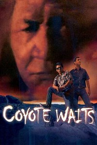 Coyote Waits - Movie