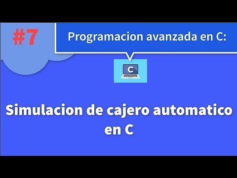 Programacion avanzada en C | Simulacion de un cajero automatico con funciones | Ejercicio #7