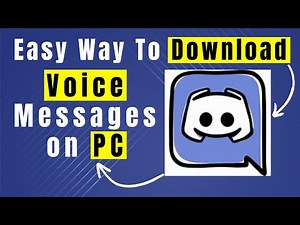 How To Download Discord Voice Messages On PC And Mobile