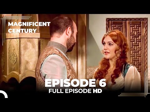 Magnificent Century Episode 6 | English Subtitle