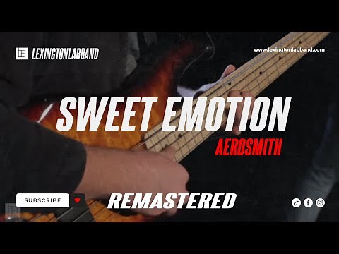 Sweet Emotion (Aerosmith) | Lexington Lab Band Remastered