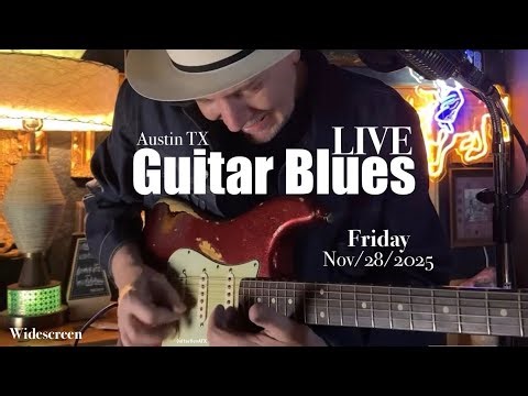 Guitar Blues Live Show From Austin Texas Music Friday Nov/28/2025 #guitar #blues #music #jazz