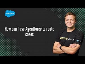How can I use Agentforce to route cases