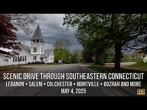 4K POV Drive | Scenic Connecticut Towns: Lebanon, Salem, Bozrah, Colchester, Montville & more.