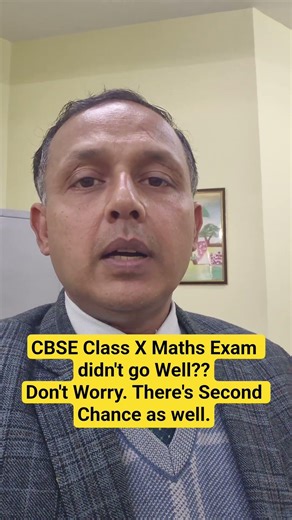 CBSE Class X Maths Exam didn't go Well?? Don't Worry. There's Second Chance as well.