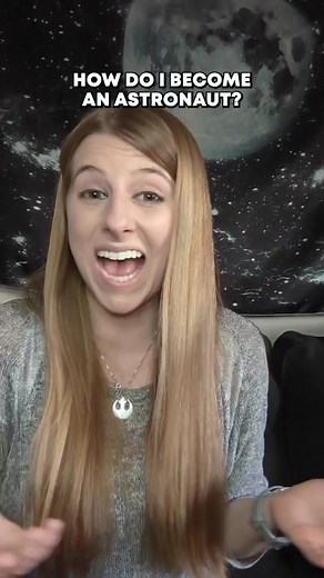 Become an Astronaut: Tips from an Aerospace Engineer