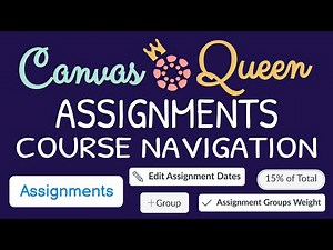 Assignments - Canvas LMS Course Navigation