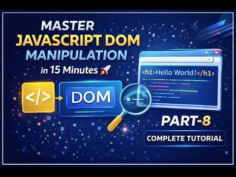 JavaScript DOM Tutorial in Tamil 2026 | Select & Manipulate HTML Elements | Part 8 🔥