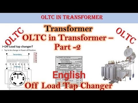 Off Load Tap Changer in transformer || English