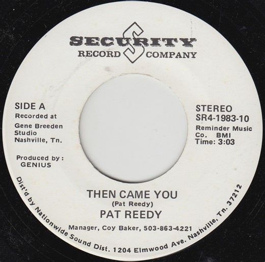 Pat Reedy - Then Came You