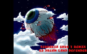 (DLD) Terraria Boss 1 Remix