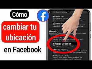 Cómo cambiar la ubicación en Facebook (2023) | Cambiar la configuración de ubicación de Facebook