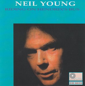 Neil Young – Riding On Hendrix's Bus (1993, CD)