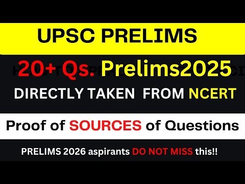 Direct Questions in Prelims 2025 from NCERTs | Must-Revise Topics for UPSC Prelims