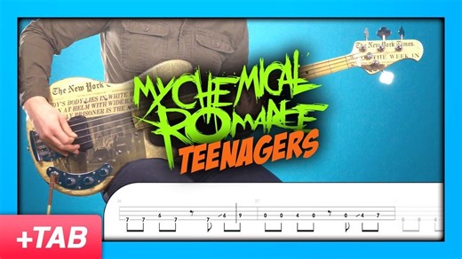 [搬运] MCR - Teenagers | Bass Cover（附TAB）