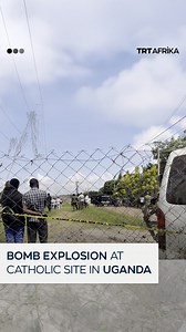 3.5K views · 42 reactions | A deadly bomb explosion near a Roman Catholic shrine in Kampala, Uganda, ahead of the country's annual Martyr's Day celebrations, prompted the army to go on "heightened alert", neutralising two armed terrorists. | TRT Afrika | Facebook
