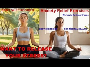 "Best exercises to improve mental health and reduce stress"