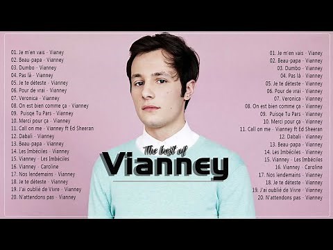 Vianney Plus Grands Succès 2023 ❣️ Vianney Greatest Hits Full Album ❣️Vianney Best Of