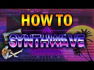 COMO HACER SYNTHWAVE