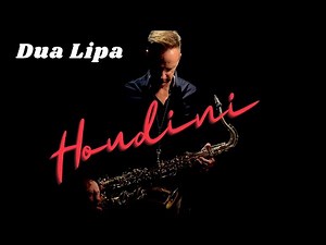 Dua Lipa | Houdini | Brendan Ross| Saxophone Cover