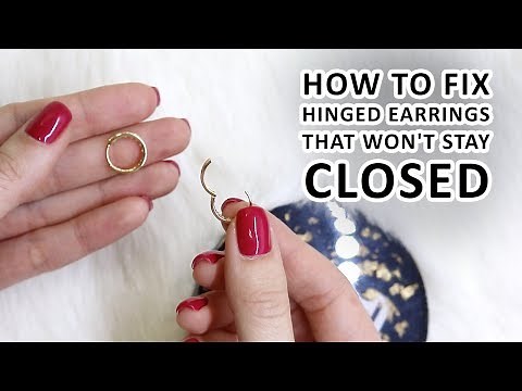 How To Fix Hinged Earrings (Hoop Earrings) That Won't Stay Closed - DIY - WJD Exclusives
