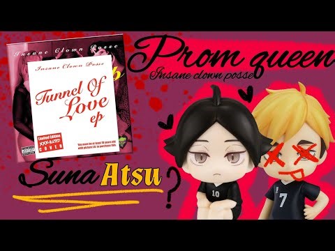 Prom Queen - ICP | SunaAtsu / AtsuSuna (?) | creepy suna au | haikyuu texts