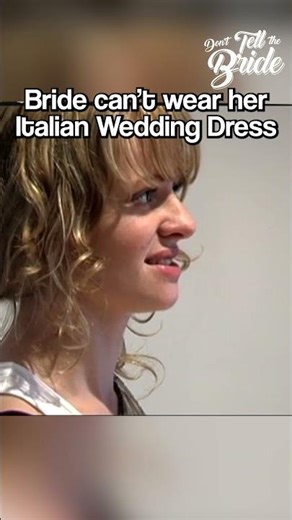 Bride can't wear her Italian Wedding Dress 👰🏼 #donttellthebride #wedding #weddingattire #bride
