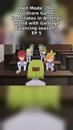 Watch Hell Mode: The Hardcore Gamer Dominates in Another World with Garbage Balancing season 2 EP 5