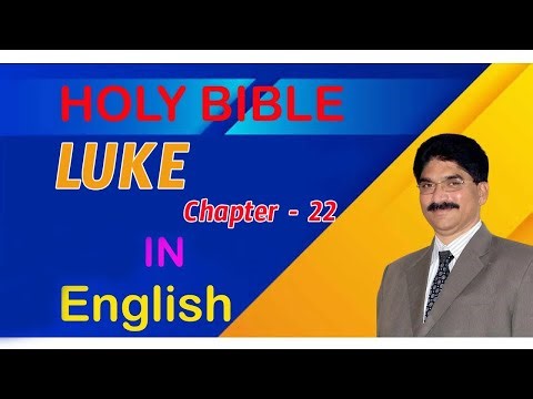 LUKE Chapter 22 JESUS BIG TV Holy English Bible commentary