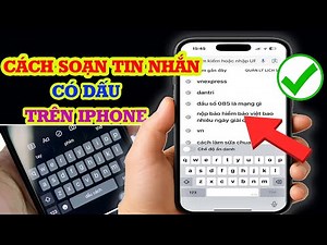 How to type Vietnamese and compose accented messages on iPhone