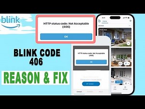 📱 Blink Status Code Error 406? Here’s the Real Fix (Step-by-Step Guide)