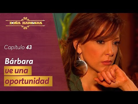 Bárbara descubre un secreto de Santos | Capítulo 43 | Temporada 1 | Doña Bárbara