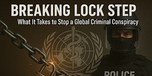 BREAKING LOCK STEP - What It Takes to Stop a Global Criminal Conspiracy