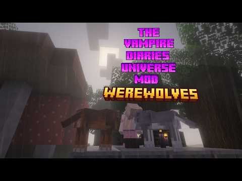 The Vampire Diaries Universe Mod - Werewolves