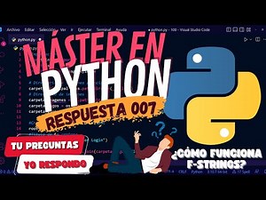 ¿Cómo funciona F-STRINGS de PYTHON? - Máster en PYTHON - RESPUESTAS #7