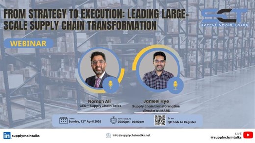 From Strategy to Execution: Leading Large-Scale Supply Chain Transformation | Supply Chain Talks | Supply Chain Talks