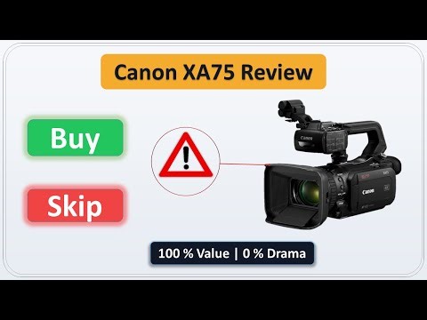 Canon XA75 Review | Check Expectations vs Experience |