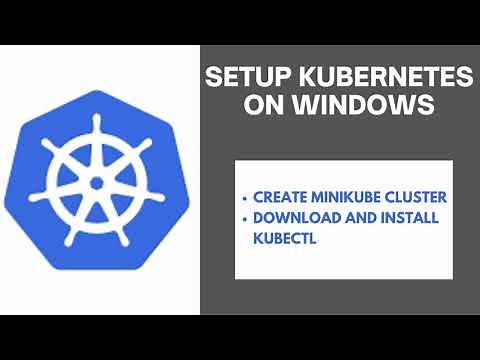 Setup Kubernetes on Windows || Create Minikube Cluster || Download and Install Kubectl